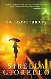 The Rivers Run Dry: Raleigh Harmon Series, Book 2