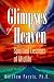 Glimpses of Heaven: Spiritual Lessons of Midlife