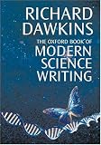 The Oxford Book of Modern Science Writing
