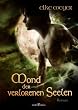 Mond der verlorenen Seelen: Monde der Finsternis 02
