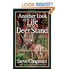 Another Look at Life from a Deer Stand: Going Deeper into the Woods