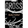 Kalter Schlaf: Roman von A.J. Cross