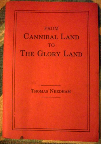 From cannibal land to the Glory Land: Being a narrative of a journey from Patagonia through the Argentine Republic, Paraguay, and Brazil