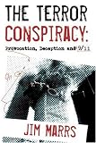 The  Terror Conspiracy: Deception, 9/11 and the Loss of Liberty (ISBN: B00292BGN2)