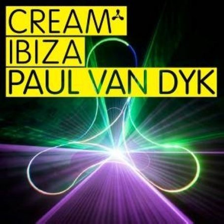 CD-Charts  Music : Cream Ibiza: Mixed By Paul Van Dyk