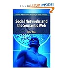 Social Networks and the Semantic Web (Semantic Web and Beyond) by Peter Mika