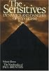 The Sensitives: Dynamics and Dangers of Mysticism: Notebooks Volume 11 (Notebooks of Paul Brunton, Vol 11)