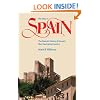 The Story of Spain: The Dramatic History of Europe's Most Fascinating Country