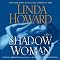 Shadow Woman: A Novel