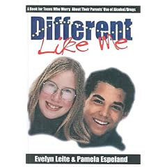 Different Like Me: A Book for Teens Who Worry about Their Parents Use of Alcohol/Drugs