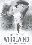 Within the Whirlwind ( Mitten im Sturm ) ( Wichry Kolymy (Within the Whirl wind) )
