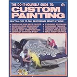 Do-It-Yourself Guide to Custom Painting