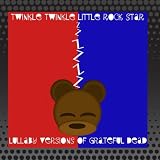 Lullaby Versions of Grateful Dead