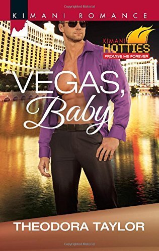 Vegas, Baby (Harlequin Kimani Romance/Kimani Hotties) by Theodora Taylor (2014-10-21)