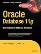 Oracle Database 11g : New Features for DBAs and Developers (Expert's Voice in Oracle)