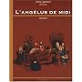 L'ang�lus de Midi T01