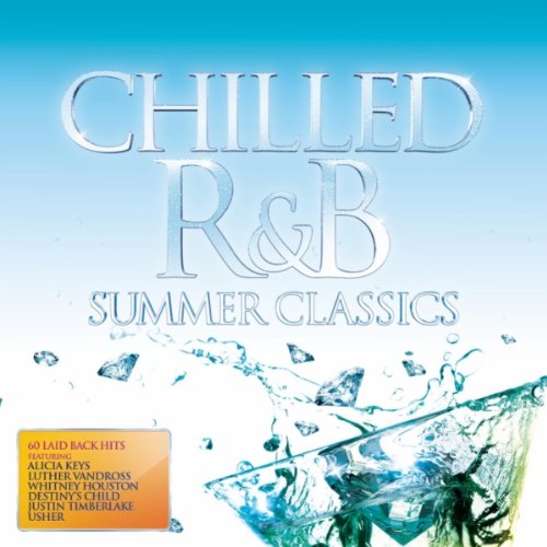  : Chilled R&B - Summer Classics