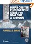 Lunar Orbiter Photographic Atlas of the Near Side of the Moon