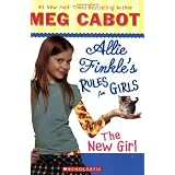 The New Girl (Allie Finkle's Rules for Girls, Book 2) ~ Meg Cabot