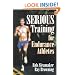 Serious Training for Endurance Athletes 2nd