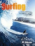 Surfing : a beginner's guide