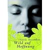 Wild auf Hoffnung