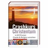 Produkt-Bild: Crashkurs Christentum: In 60 Minuten Glaube & Religion verstehen