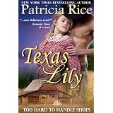Texas Lily (Too Hard To Handle, Book 1)