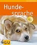 Hundesprache (GU TierRatgeber)