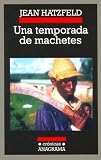 Una Temporada de Machetes