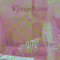 Mittelalterliche Klingeltöne