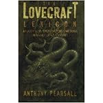 The Lovecraft Lexicon: A Reader's Guide to Persons, Places and Things in the Tales of H.P. Lovecraft book cover