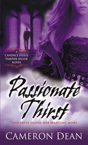 Passionate Thirst: A Novel