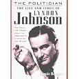 Life and Times of Lyndon Johnson by Ronnie Dugger