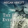 The End of Everything: A Novel