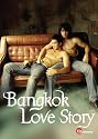 Bangkok Love Story [2007] [DVD]