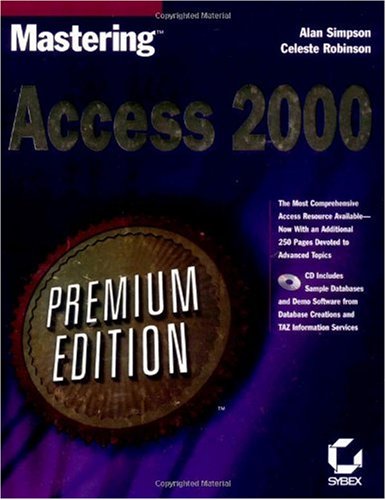 Mastering Access 2000: Premium Edition