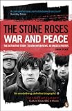 The Stone Roses : war and peace