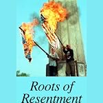 The Roots of Resentment: America, Great Britain, and the Arab World | American RadioWorks