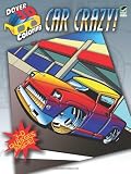 3-D Coloring Book--Car Crazy! (Dover 3-D Coloring Book)