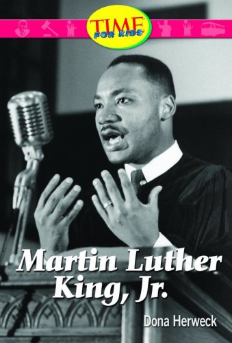 Martin Luther King, Jr.: Early Fluent Plus (Nonfiction Readers)