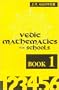 Vedic Mathematics for Schools, Book 1 (Bk.1)