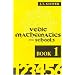 Vedic Mathematics for Schools: Bk.1