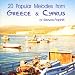 20 Popular Melodies From Greece & Cyprus