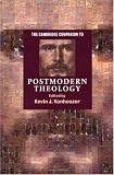 Buy : The Cambridge Companion to Postmodern Theology (Cambridge Companions to Religion)