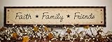 Primitive decor wood sign Faith, Family, Friends