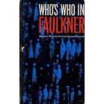 Who's Who in Faulkner by Ford, Margaret Patricia & Kincaid, Suzanne book cover