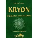 KRYON - Weisheiten aus der Quelle: Kartenset mit 77 Kartenvon "Patrizia Pfister"