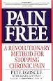 Pain Free: A Revolutionary Method for Stopping Chronic Pain
