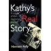 Kathy's Real Story: A Culture of False Allegations Exposed